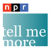 NPR: Tell Me More Podcast