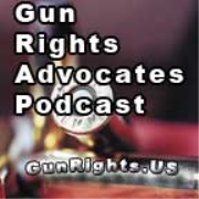 Gun Rights Advocates Podcast