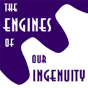 Engines Of Our Ingenuity Podcast