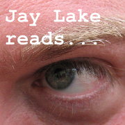 Lakeshore: Jay Lake and His Fiction