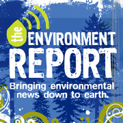 The Environment Report Podcast