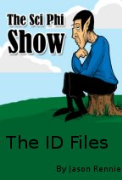 The ID Files - A free audiobook by Jason Rennie