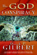 The God Conspiracy - A free audiobook by Derek Gilbert
