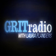 GRIT Radio with Laura Flanders