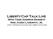 Liberty Cap Talk Live | Blog Talk Radio Feed