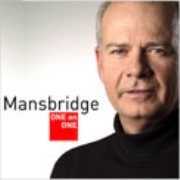 Mansbridge One On One Audio Podcast