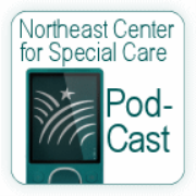 Northeast Center for Special Care Podcast