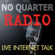 No Quarter Radio -- Live Internet Talk | Blog Talk Radio Feed