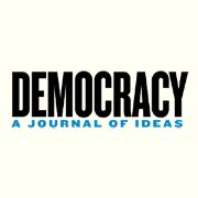 Democracy: A Journal of Ideas