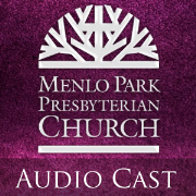 Menlo Park Presbyterian Church Sermon-Cast