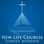 New Life Church - Sunday Morning