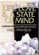Life, Love and a State of Mind