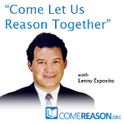Come Let Us Reason Podcast