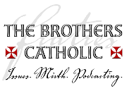 The Brothers Catholic