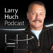 Larry Huch Ministries - Larry Huch Podcast