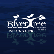 Rivertree Christian Church's Podcast