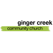 Ginger Creek Community Church Podcast