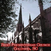 First Presbyterian Church of Columbia, SC - Sunday Evening (audio)