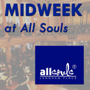 All Souls Church, Langham Place midweek sermons