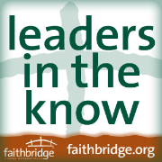 Faithbridge Leaders in the Know