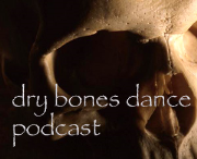 the dry bones dance podcast