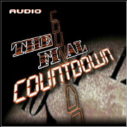 The Final Countdown Audio Series by Pastor Billy Crone