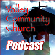 Valley Community Church, Pleasanton CA
