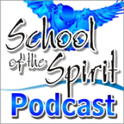 GloryFires School of the Spirit  Monthly Message