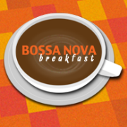 Bossa Nova Breakfast - US