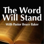 The Word Will Stand