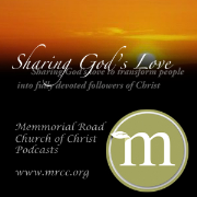 Memorial Road Church of Christ Podcast