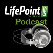 LifePoint Sunday Messages