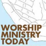 Worship Ministry Today