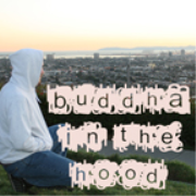 Buddha In The Hood