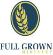 Full Grown Ministry