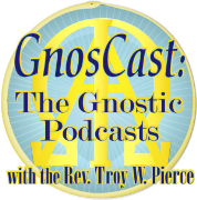 GnosCast: The Gnostic Podcast