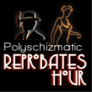 Polyschizmatic Reprobates' Hour