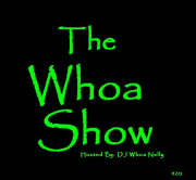 The Whoa Show