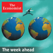 The Economist: The week ahead