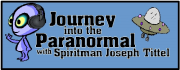 Journey Into The Paranormal With Psychic Medium Joseph Tittel | Blog Talk Radio Feed