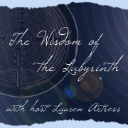 The Wisdom of the Labyrinth