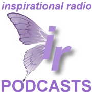 Inspirational Radio Podcasts