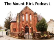 The Mount Kirk Podcast, Greenock