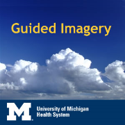 UMHS Complimentary Therapies: Guided Imagery