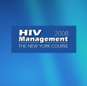 Medscape - HIV Management 2008: The New York Course