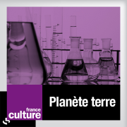 France Culture - Planète terre