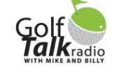 Golf Talk Radio with Mike & Billy Podcasts 