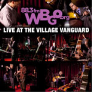 WBGO Live at the Village Vanguard Podcast