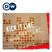 Kick it Like | Video Podcast | Deutsche Welle
