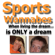 Sports Wannabes